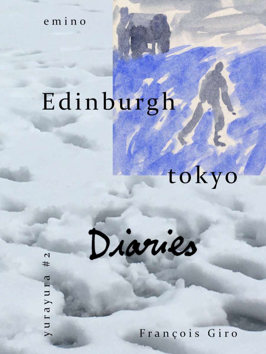 Edinburgh Tokyo Diaries (Yurayura&nbsp;#2)