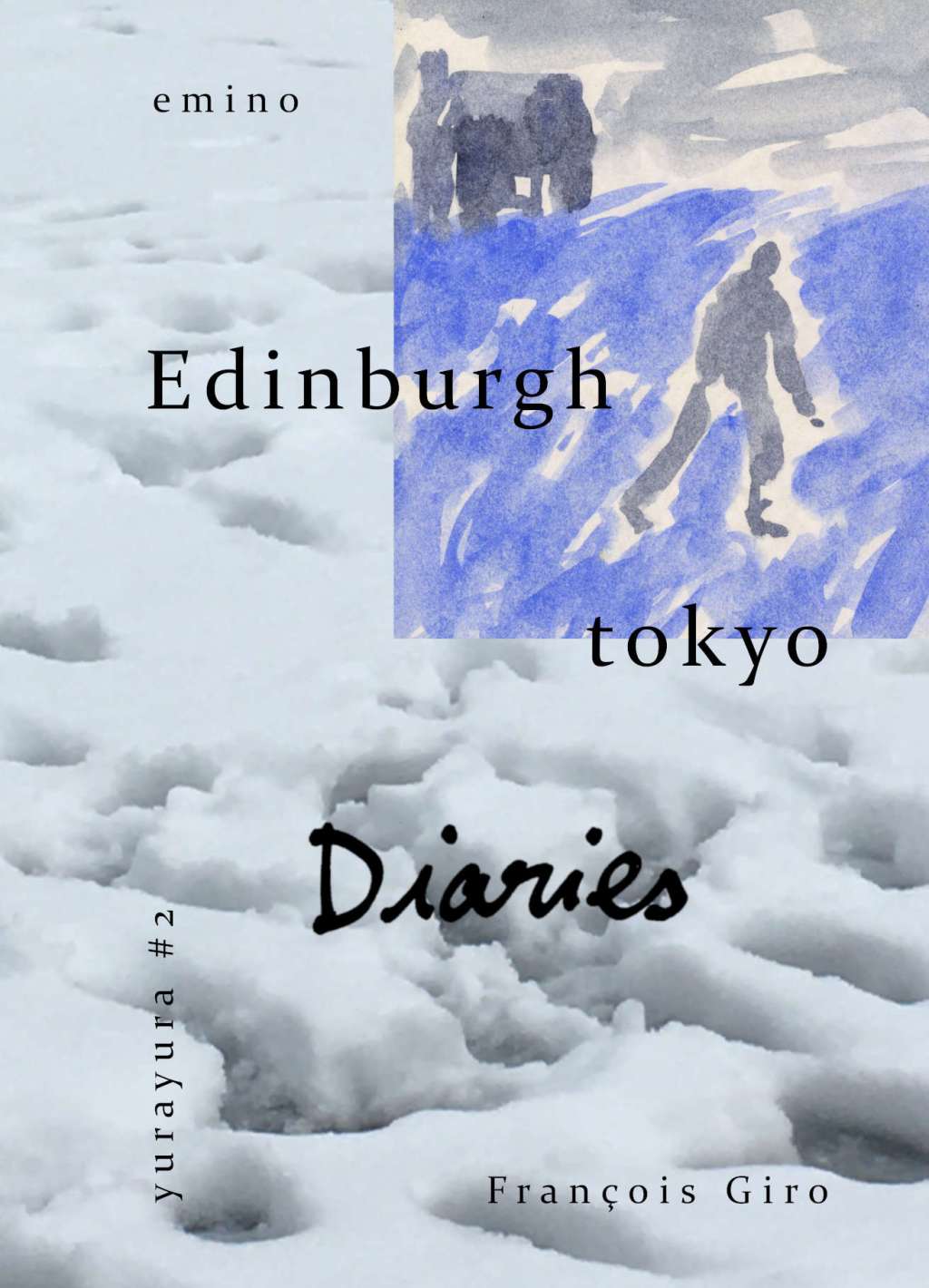 Edinburgh Tokyo Diaries (Yurayura&nbsp;#2)