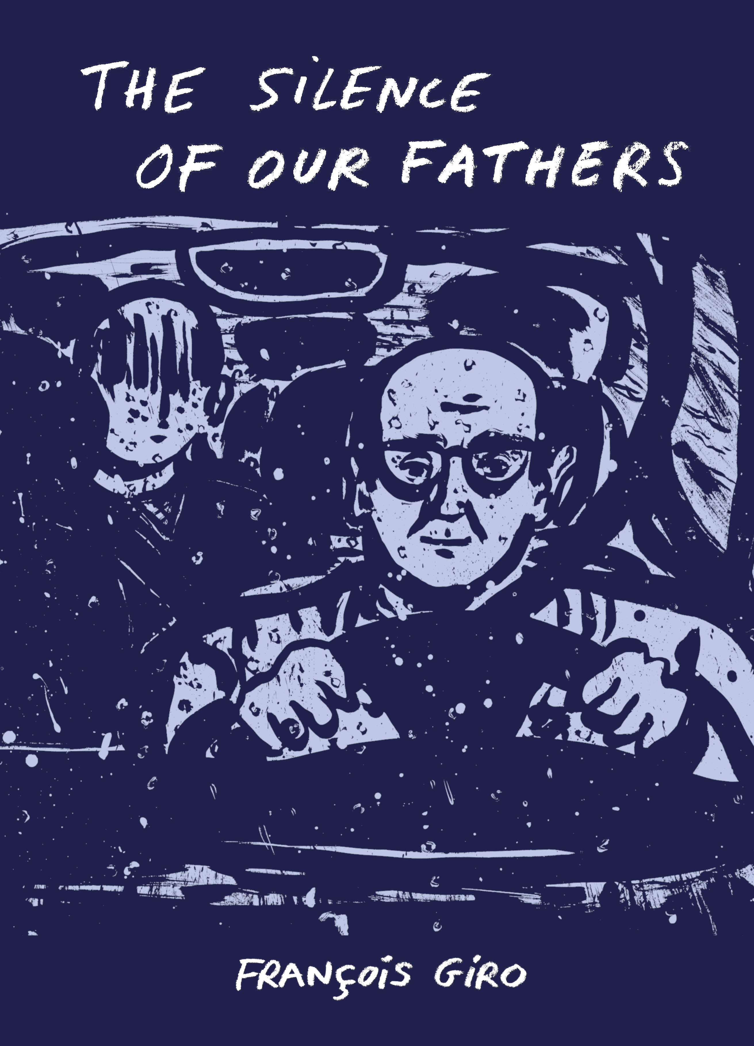 Francois Giro The Silence of our Fathers cover