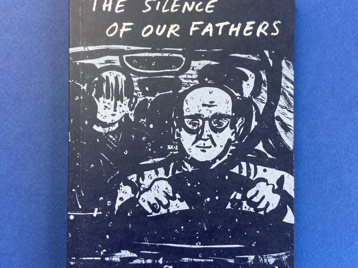 The Silence of our&nbsp;Fathers